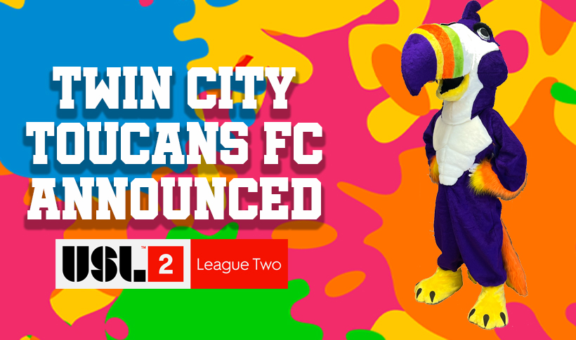 New Twin City Toucans FC Announced
